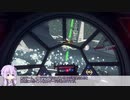 【VR】STARWARS：SQUADRONS #1【ボイロ実況】
