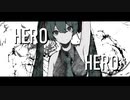 HERO　初音ミク