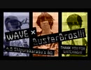 【時雨鴉×710×朱灑しいと】Buster Bros!!!でWAVE【踊ってみた】