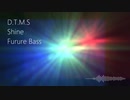 【オリジナル曲】 Shine 【Kawaii Future Bass】