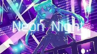 Neon Night/feat.初音ミク