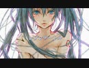 【初音ミク】レゾンデートル【オリジナル】