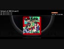 【ARB観賞用】School of IKBのA・B partをフル音源ぽく繋いでみた（HARD、自動モード）
