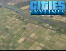 Cities Skylines 農業で１００％輸出黒字検証実験②