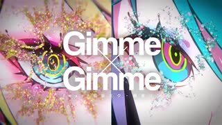 Gimme×Gimme　歌ってみた【ciocco＊】