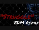 【UTAUオリジナル曲Remix】ストラグル-EDM Remix-【三ツ矢流星】