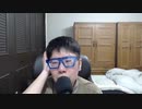 ニンポー 2021年04月11日21時51分 悲しみの歯磨き配信から寝配信【ニコ生録画】