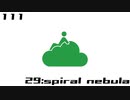 【NNI】29:spiral nebula【100styles×30sec.】