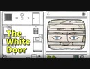 【The White Door Part3】PCにハッキング、ここからの脱出を図る男。で、この男は誰？