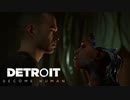 【実況】人生を選択していく【Detroit  Become Human】＃12