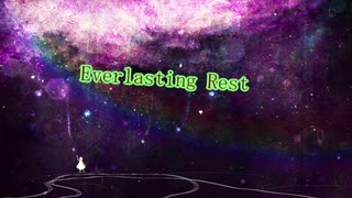 Everlasting Rest【ボイチェビSF劇場祭】