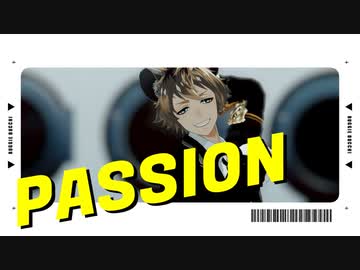【MMDツイステ】PASSION+α【ラギー・ブッチ】