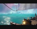 Sea of Thieves　鈍足兵海に行く