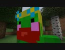 【Minecraft】－マインクラフト・タイム－　Part1