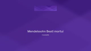 【合唱曲を多重録音】Mendelssohn - Beati Mortui