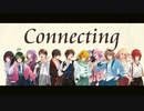 Connecting ～Live your dream～