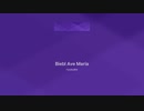 【合唱曲を多重録音】Biebl - Ave Maria
