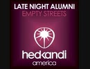 Late Night Alumni - Empty Streets (Seamus Haji & Paul Emanuel Remix)