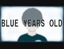 ペケ「BULE YEARS OLD」feat.鏡音リン、初音ミク