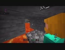 Minecraft 初心者共の地下生活 いきなりハードな縛りを初心者を添えて　#5