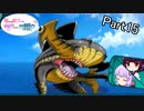 【VOICEROID実況】隙あらば耐久するゆかりさんの世界樹の迷宮Ⅲ Part15