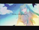 Flying with swallow / 初音ミク