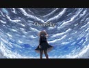 【優しく爽やかに】Over Sky 歌ってみた【クルド】