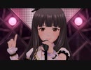 【デレステMV】黒髪アイドルでイケナイGO AHEAD