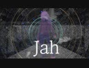 『Jah』 AFooo!! feat. 初音ミク【オリジナル曲】【ジャー！】