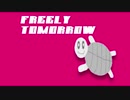 【しゅうすげぇ】しゅうゲームズ『FREELY TOMORROW』【しゅうゲームズMAD】