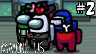 【6人実況】疑心暗鬼になる宇宙人狼『Among Us』実況プレイ #2