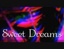 Sweet Dreams／初音ミク&音街ウナ