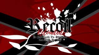 【CULオリジナル曲】Recoil -Reloaded-【CUL ＆ V3 Lily】