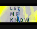 【藤咲透明】Let Me Know【UTAU COVER】