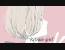 【オリジナル】リフレインガール feat. GUMI / Alka
