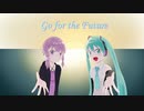 Go for the Future / 初音ミク & 結月ゆかり