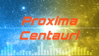 【音街ウナ】Proxima Centauri