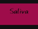 【初音ミクオリジナル】saliva