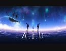 【オリジナル楽曲】Project A.I.D「- A.I.D -」【MV】