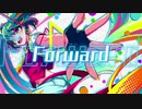 Forwardを歌ってみた／ろいな