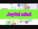 Joyful mind / 鏡音リン