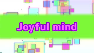 Joyful mind / 鏡音リン