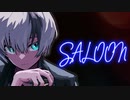 SALOON【v_flower&結月ゆかり】