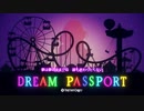 【初音ミク】Rhythm Chord『Dream Passport feat.初音ミク』 【オリジナル曲】