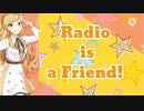[CUE!]　Radio is a Friend!