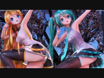 【最新ｼｪｰﾀﾞｰ sdPBR 270】む～ぶ式ミク＆大人リン[ Dive to Blue ]【MMD/1080P60FPS】
