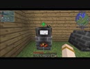 【Minecraft】リアルサバイバル13~14日目【Pyrotech】