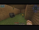 【Minecraft】リアルサバイバル15~16日目【Pyrotech】