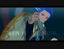 【FateMMD】Turn up the music