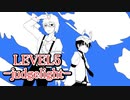 【UTAUカバー】LEVEL5　-Judgelight-【廻音シュウ　梟音キリィ】